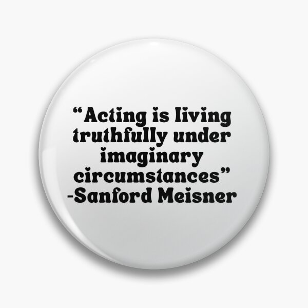 Item preview, Acting is Living Truthfully Under Imaginary Circumstances designed and sold by Jafriedland.