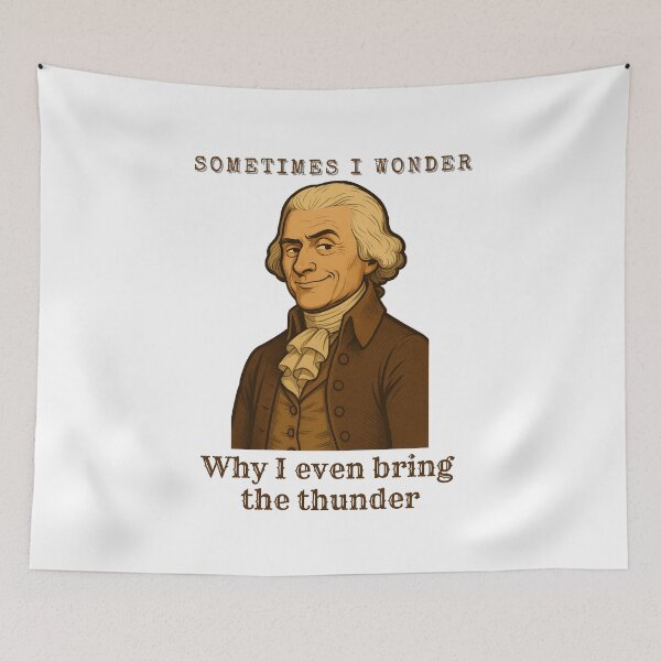 Item preview, Thomas Jefferson - sometimes I wonder why i even bring the thunder designed and sold by Rick and Jess.