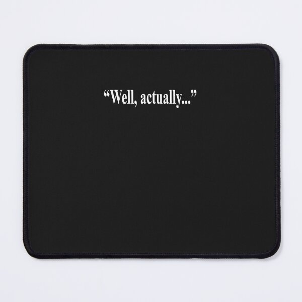 Item preview, Well-Actually... designed and sold by abiyannkocyq.