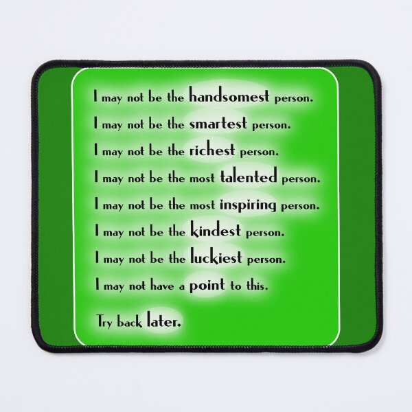 Item preview, I may not be, green background designed and sold by mntimg.