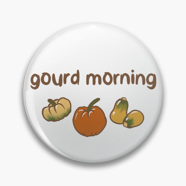 Item preview, Gourd Morning Fall Pun designed and sold by da-goose-draws.