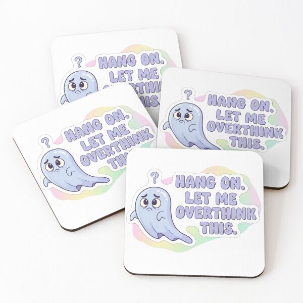 Item preview, Hang on. Let me overthink this. designed and sold by Sepek84.