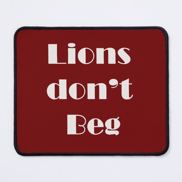 Item preview, Lions Don’t Beg – Alpha Archive Quote designed and sold by ArtNestVerse.
