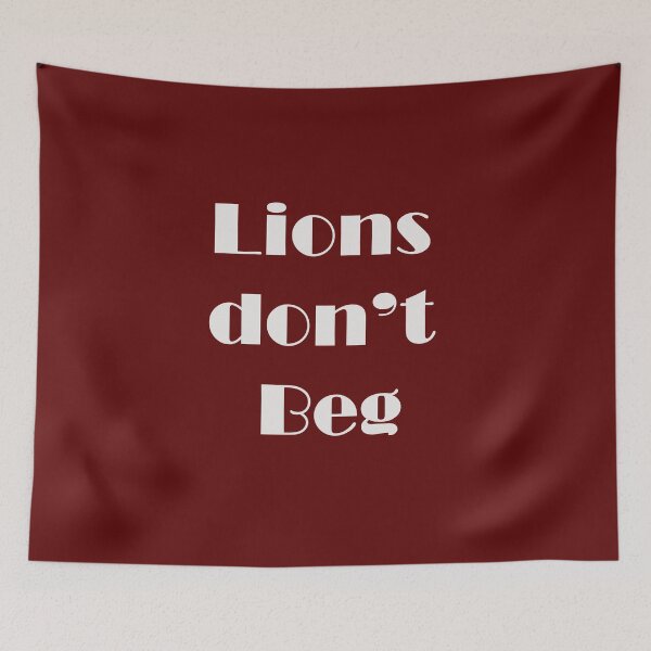 Item preview, Lions Don’t Beg – Alpha Archive Quote designed and sold by ArtNestVerse.