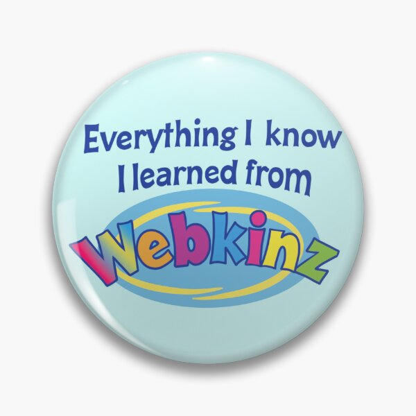 Item preview, Everything I know I learned from Webkinz designed and sold by ClockerSpaniel.