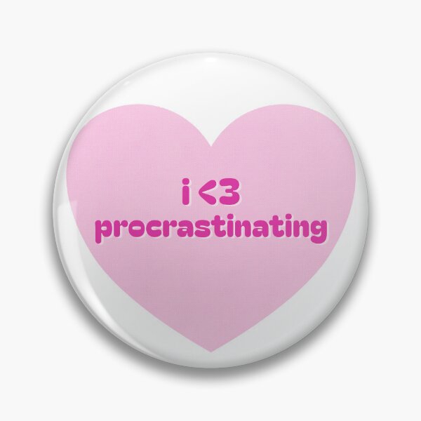 Item preview, I <3 procrastinating designed and sold by starreiii.