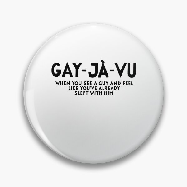 Item preview, Gay-jà-vu Funny Witty LGBTQ Pride designed and sold by k3rstman1.