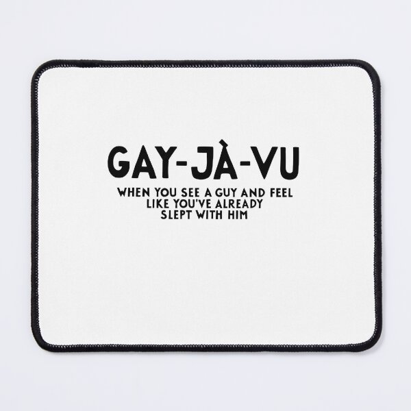 Item preview, Gay-jà-vu Funny Witty LGBTQ Pride designed and sold by k3rstman1.