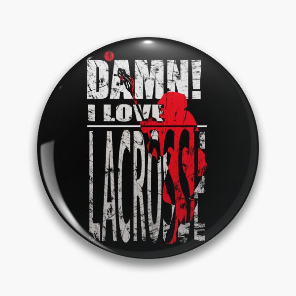 Item preview, Damn I Love LACROSSE designed and sold by barmalisiRTB.