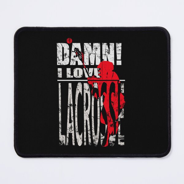 Item preview, Damn I Love LACROSSE designed and sold by barmalisiRTB.