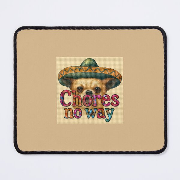 Item preview, Chores no way designed and sold by seahorse crossing.