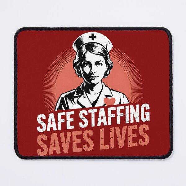 Item preview, Safe Staffing Saves Lives nurse gift idea  designed and sold by Pawel Oska.