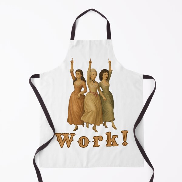 Item preview, Schuyler Sisters - Work! Hamilton musical design. designed and sold by Rick and Jess.