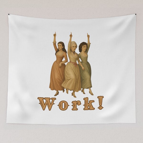 Item preview, Schuyler Sisters - Work! Hamilton musical design. designed and sold by Rick and Jess.