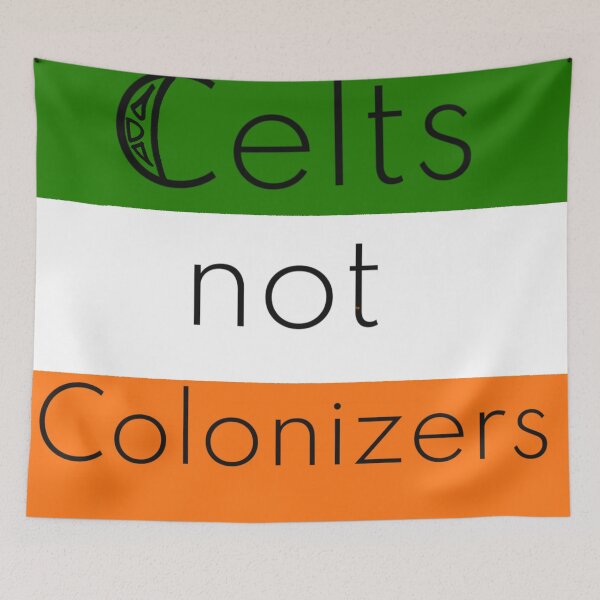 Item preview, Celts, not Colonizers designed and sold by humanscale Arts.