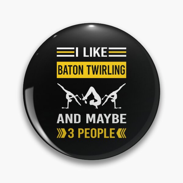 Item preview, I Like 3 People Baton Twirling Twirl Twirler designed and sold by xaviajames9.