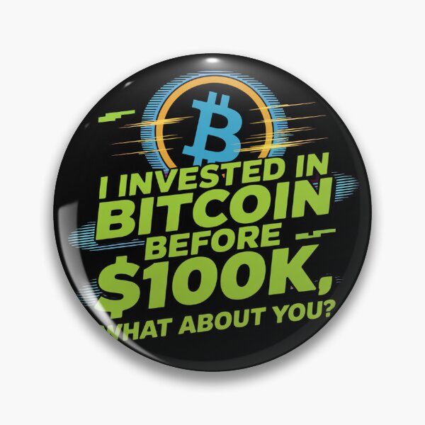 Item preview, I invested in bitcoin before 100k, bitcoin to the moon, bitcoin crypto designed and sold by NoetherSym.