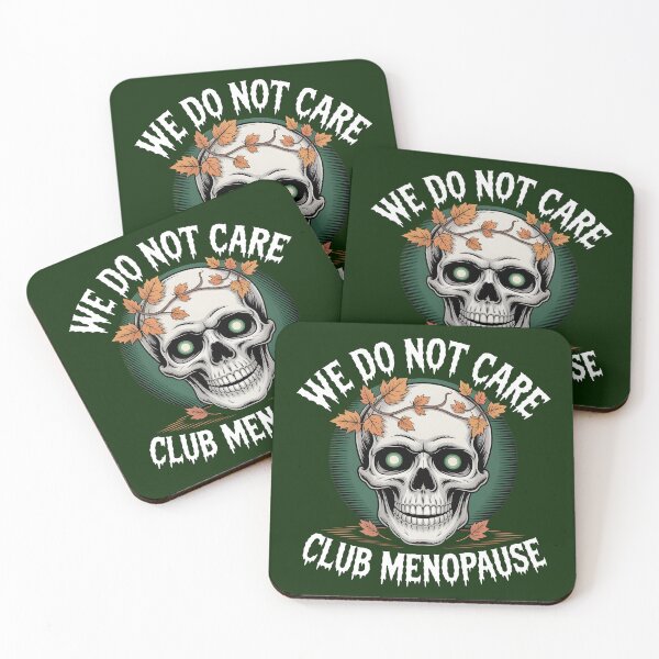 Item preview, we do not care club menopause gift for womens designed and sold by Pawel Oska.