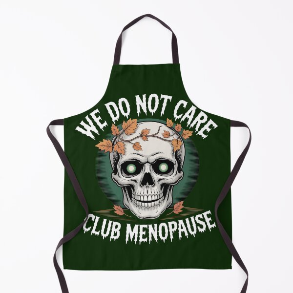 Item preview, we do not care club menopause gift for womens designed and sold by Pawel Oska.