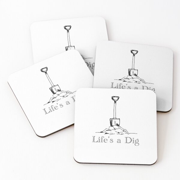 Item preview, Life’s a Dig designed and sold by RubrumLee.