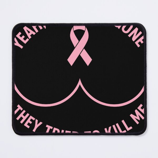 Item preview, Yeah, They Are Gone They Tried to Kill Me – Breast Cancer Survivor Shirt designed and sold by Dream'Ink.