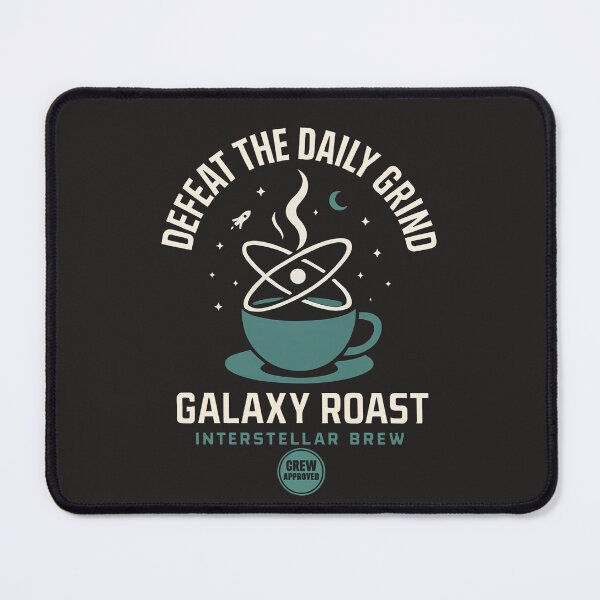 Item preview, Defeat the Daily Grind | Galaxy Roast Interstellar Coffee T-Shirt designed and sold by Glam-Spot.