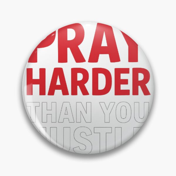 Item preview, PRAY HARDER THAN YOU HUSTLE  Islamic Motivational Tshirts  designed and sold by DigitalBeast.