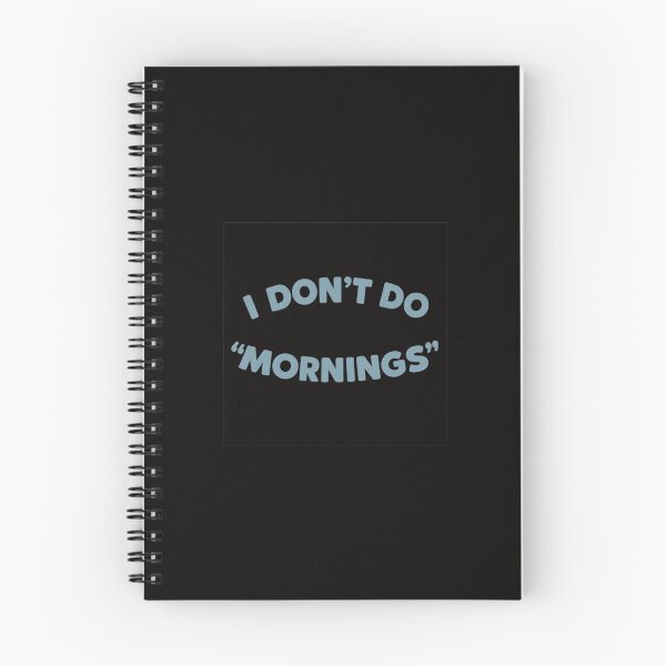 Item preview, I Don’t Do “Mornings” – Funny Pet Peeve Shirt for the Chronically Unavailable Before Noon designed and sold by Shut Up and Stick It.