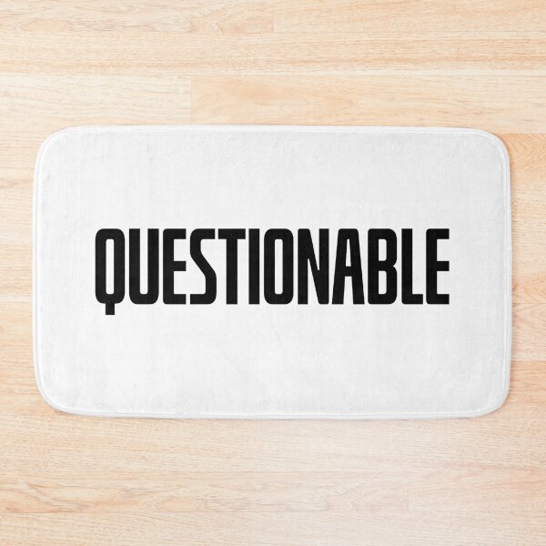 Item preview, QUESTIONABLE designed and sold by okayishthestore.