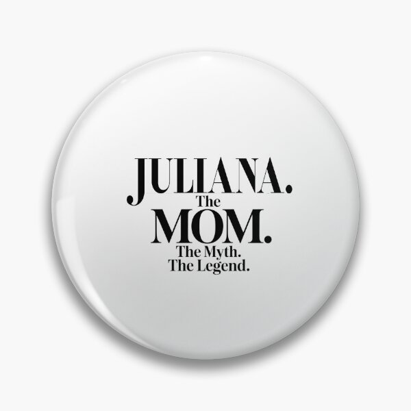 Item preview, Juliana The Mom The Myth The Legend Juliana Name - Funny Mom Quote designed and sold by Oussinc.