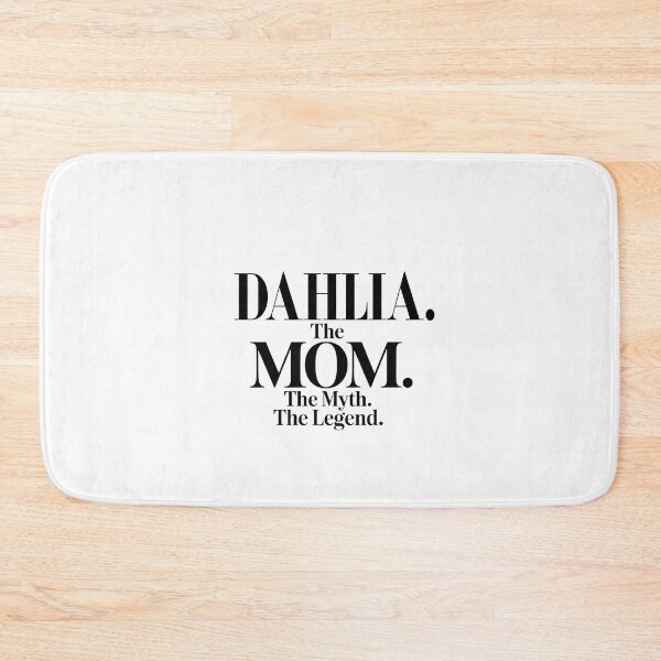 Item preview, Dahlia The Mom The Myth The Legend Dahlia Name - Funny Mom Quote designed and sold by Oussinc.