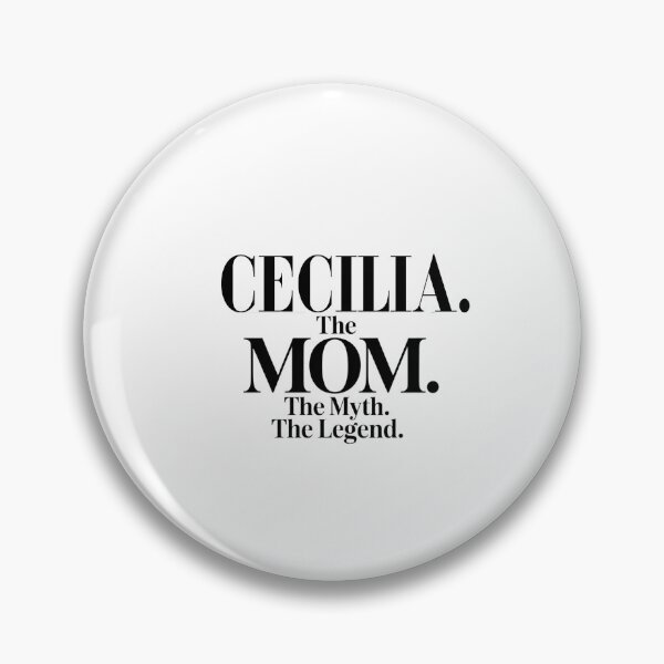 Item preview, Cecilia The Mom The Myth The Legend Cecilia Name - Funny Mom Quote designed and sold by Oussinc.