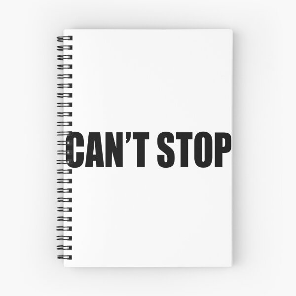 Item preview, Can’t Stop designed and sold by Gotta Escape.