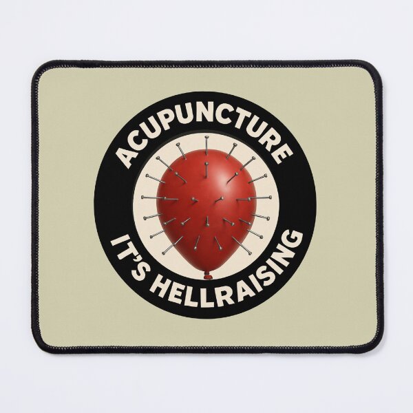 Item preview, Acupuncture It’s Hellraising – Funny Balloon Pun designed and sold by hangmeart.