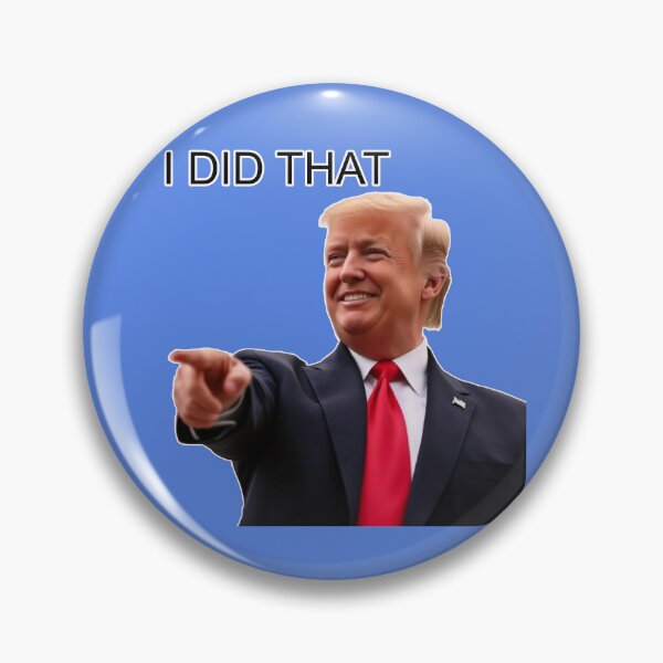 Item preview, Trump I Did That   designed and sold by cringe0015.