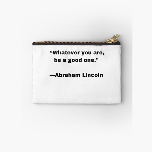 Item preview, |T-Shirt Classic| Whatever You Are Be A Good One ||Abraham Lincoln|| designed and sold by SeaNympth.