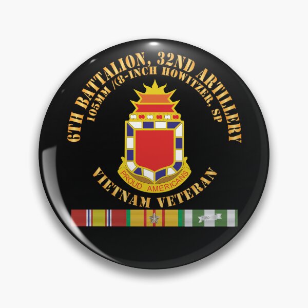 Item preview, Army - 6th Battalion, 32nd Field Artillery - Vietnam Veteran w VN SVC X 300 designed and sold by Military Insignia Products.