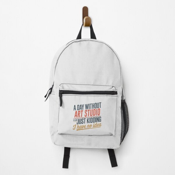 Item preview, A Day Without Art Studio Is Like Just Kidding - Cool & Funny Art Studio Lover designed and sold by Watsonarts.