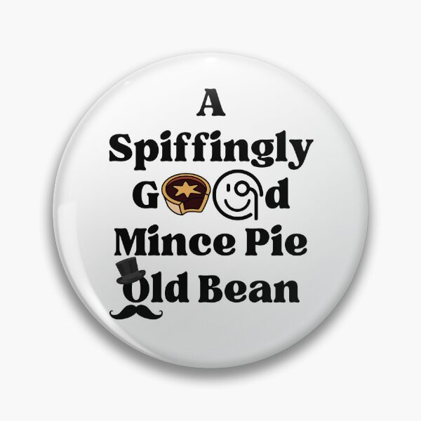 Item preview, A Spiffingly Good Mince Pie Old Bean. designed and sold by MPC-Mince-Pies.