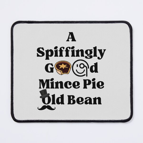 Item preview, A Spiffingly Good Mince Pie Old Bean. designed and sold by MPC-Mince-Pies.