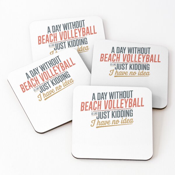 Item preview, A Day Without Beach Volleyball Is Like Just Kidding - Cool & Funny Beach Volleyball Lover designed and sold by Watsonarts.