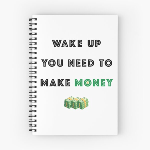 Item preview, Wake up you need to make money designed and sold by HouseOfBert.