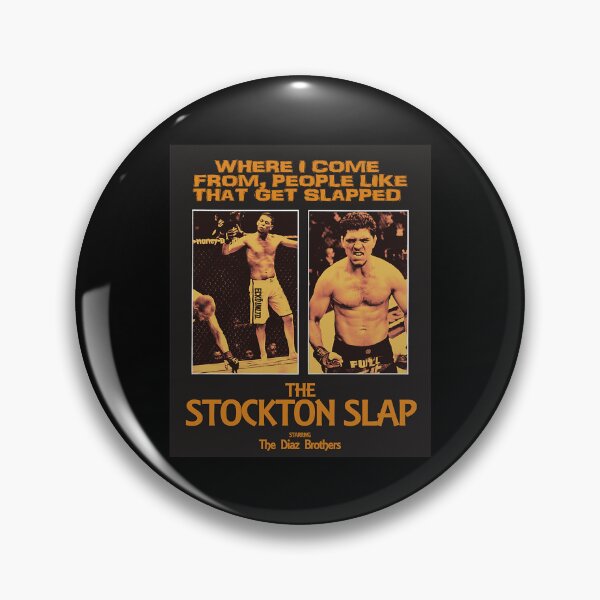 Item preview, Nick Diaz Nate Diaz - The Stockton Slap designed and sold by PeightonBonzoi.