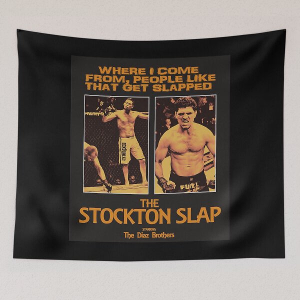 Item preview, Nick Diaz Nate Diaz - The Stockton Slap designed and sold by PeightonBonzoi.