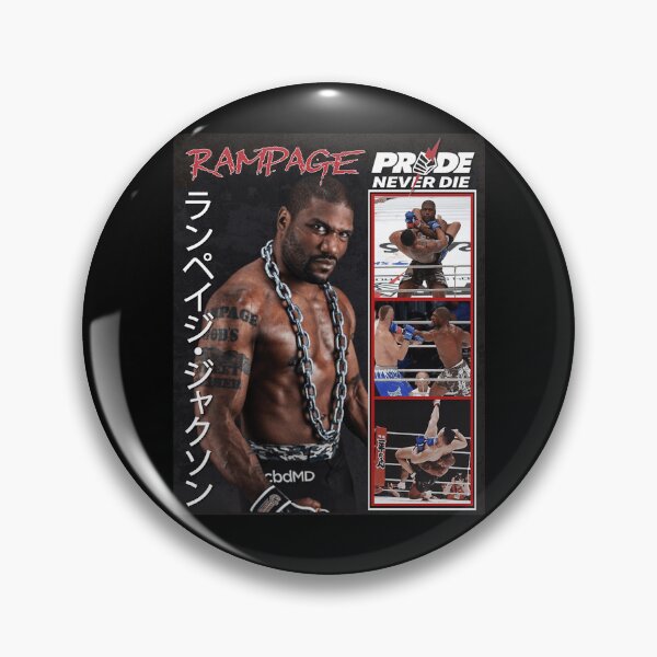 Item preview, Rampage Jackson Pride Never Die designed and sold by mackieflevalyn.