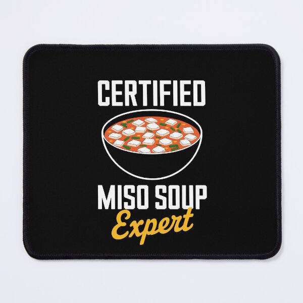 Artikelvorschau, Zertifizierter Miso-Suppen-Experte, Food Lover, Männer, Frauen, Kinder entworfen und verkauft von rafaeltto.