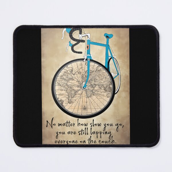 Item preview, Cycling No Matter How Slow You Go Poster designed and sold by RosemarLorenz.