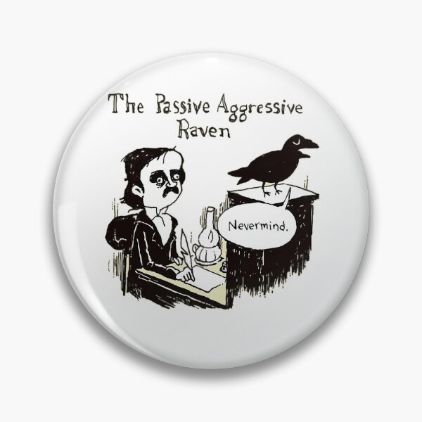 Item preview, Passive Aggressive Raven designed and sold by JamesHaysa.
