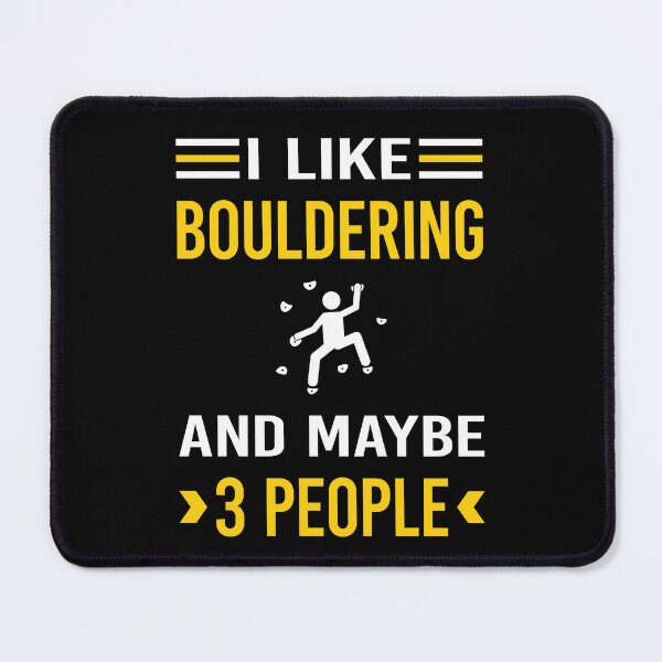 Item preview, I Like 3 People Bouldering Rock Climbing designed and sold by xaviajames9.