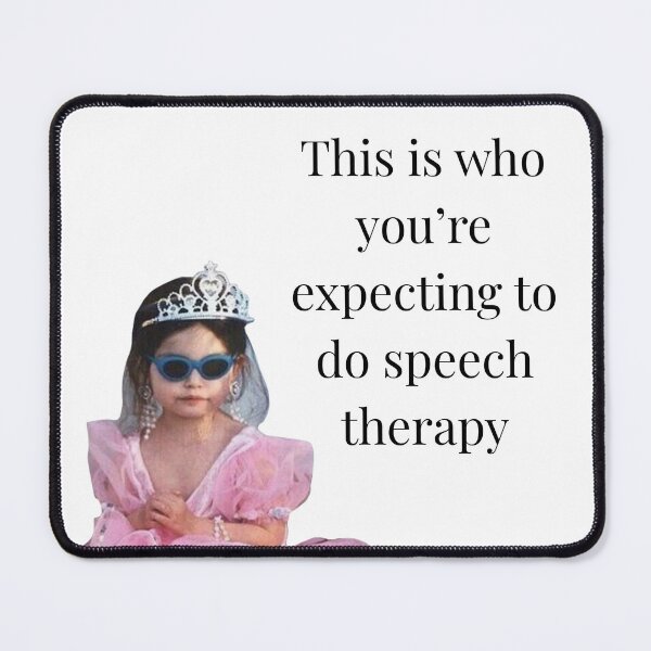 Item preview, This is who you're expecting to do speech therapy designed and sold by calliecanslp.